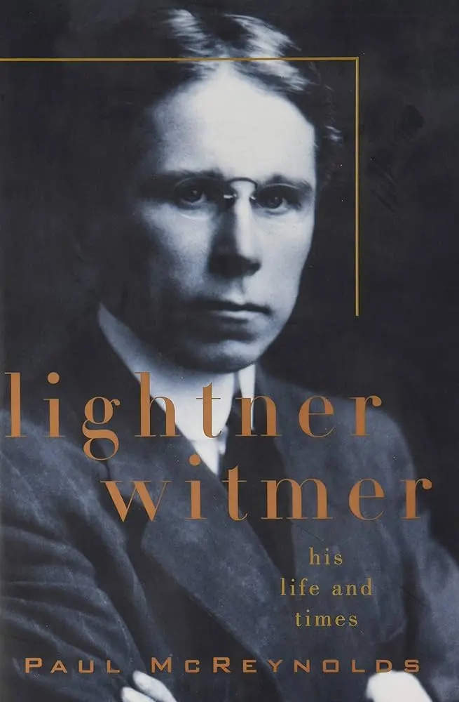 witmer psicologia - Cómo concebía la psicología el Dr Lightner Witmer