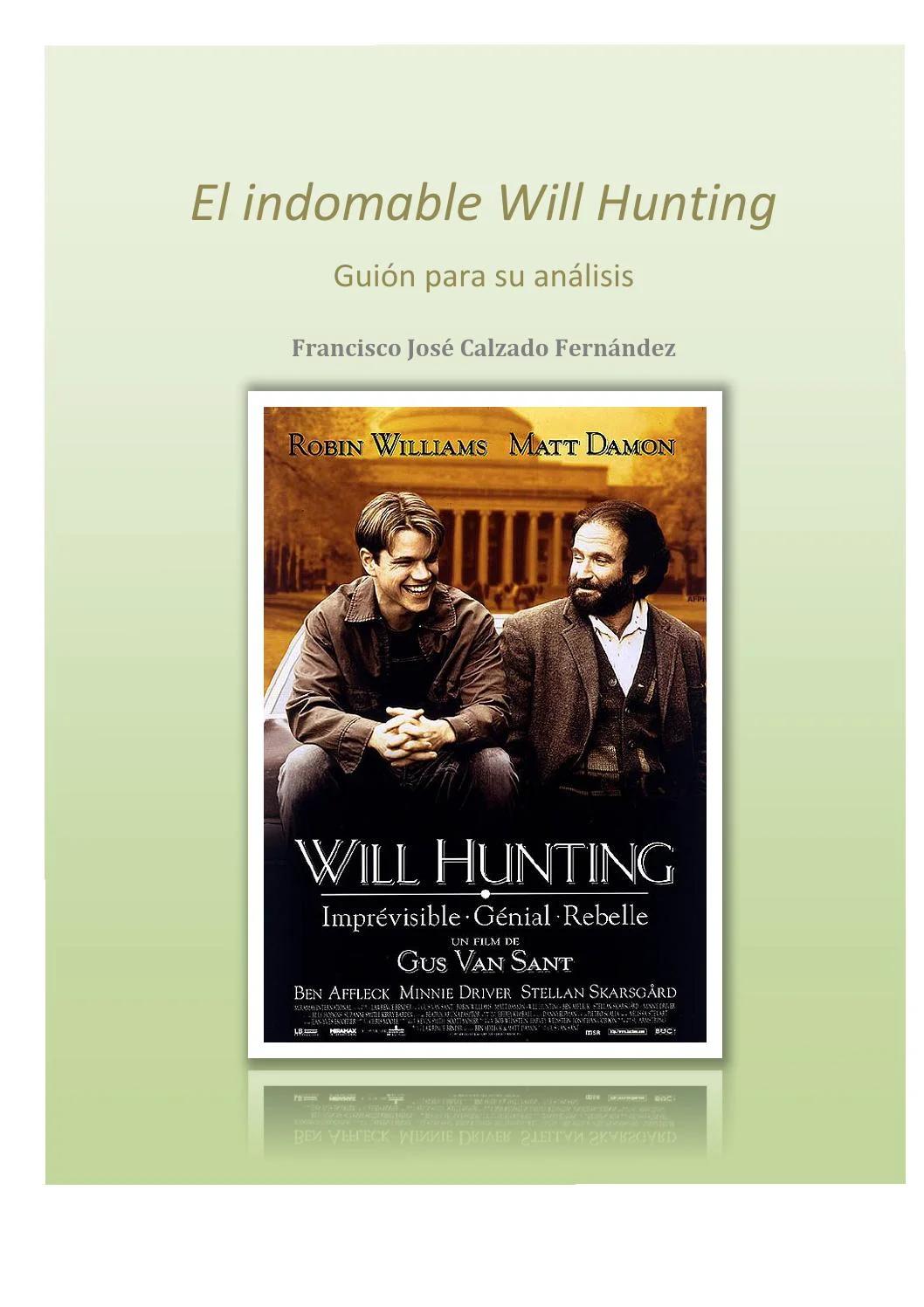 el indomable will hunting psicologia - Cómo era Will Hunting