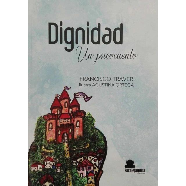 dignidad psicologia - Cómo se define la dignidad de las personas