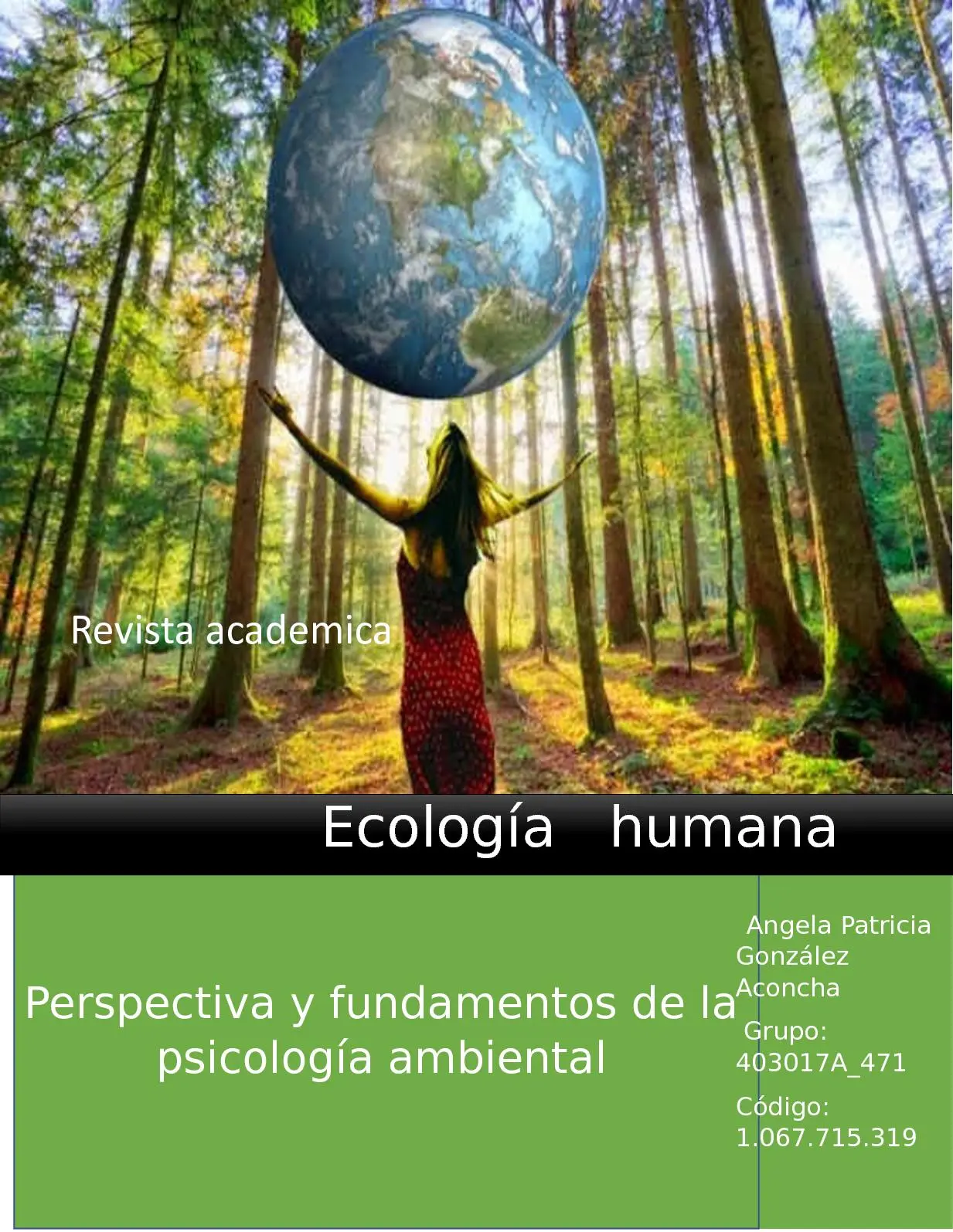 Psicología ambiental y ecología humana - Cómo se relaciona la ecología con la psicología psicologia ambiental y ecologia humana - Cómo se relaciona la ecología con la psicología