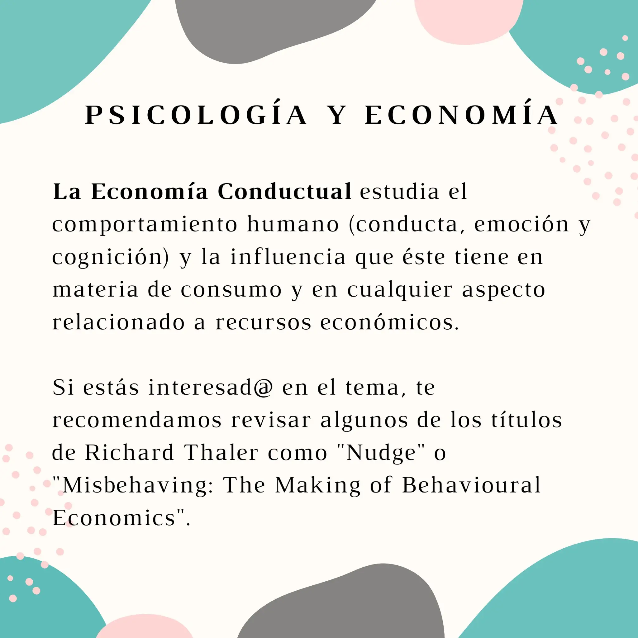 relacion de la psicologia con la economia - Cómo se relaciona la economía con la psicología