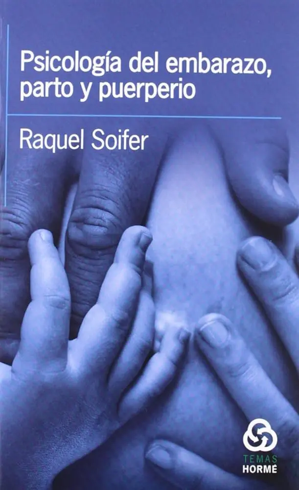 psicologia puerperio - Cómo se siente una mujer en el puerperio