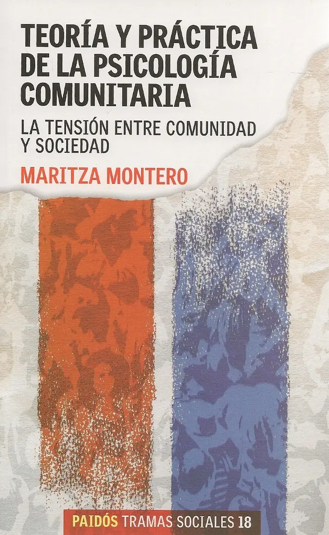 maritza montero teoria y practica de la psicologia comunitaria - Cuál es la teoría de Maritza Montero