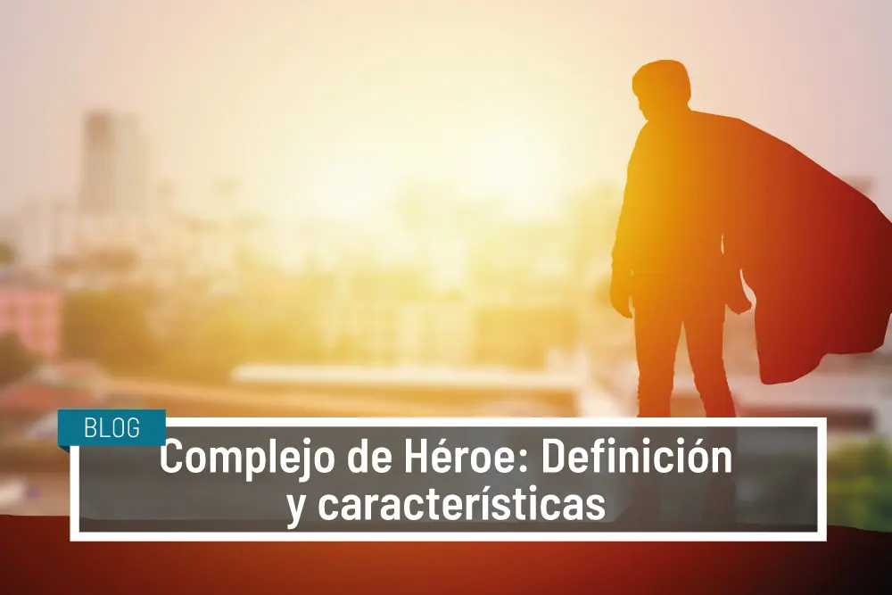 complejo de heroe psicologia - Cuáles son las características de un héroe