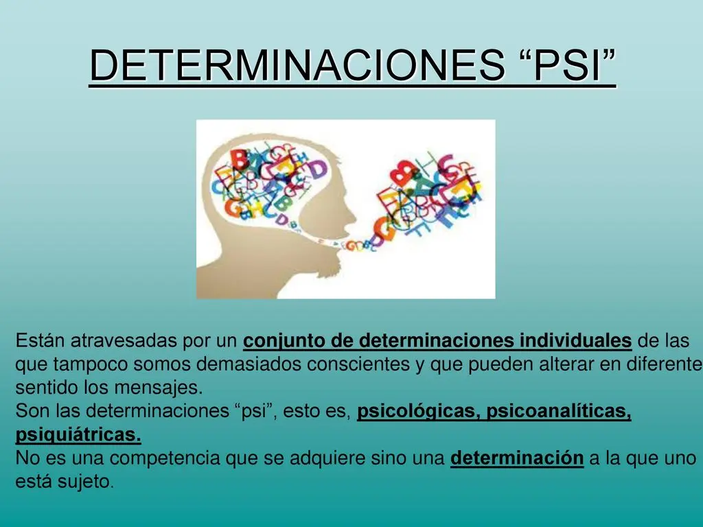 determinaciones psicologicas - Cuáles son los condicionantes de la comunicación ejemplos