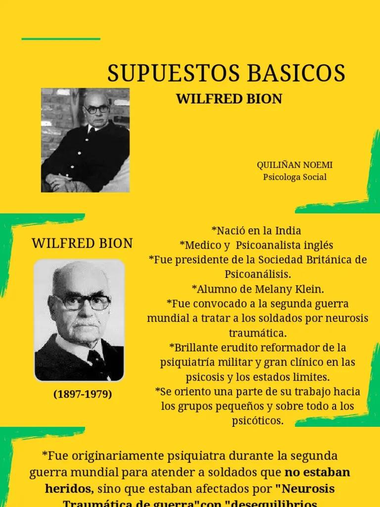 supuestos basicos psicologia social - Qué aportes realizó Bion Wilfred a la psicología social