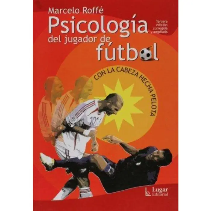 psicologia del jugador de futbol - Qué características debe tener un jugador de fútbol
