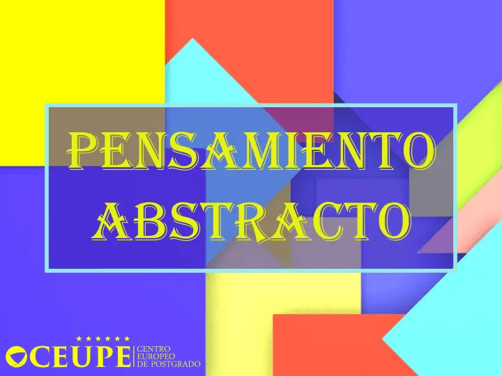 que es el pensamiento abstracto en psicologia - Qué es el pensamiento abstracto ejemplo