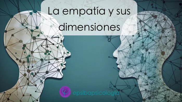 definicion de empatia en psicologia - Qué es la empatía y cómo lo aplicamos