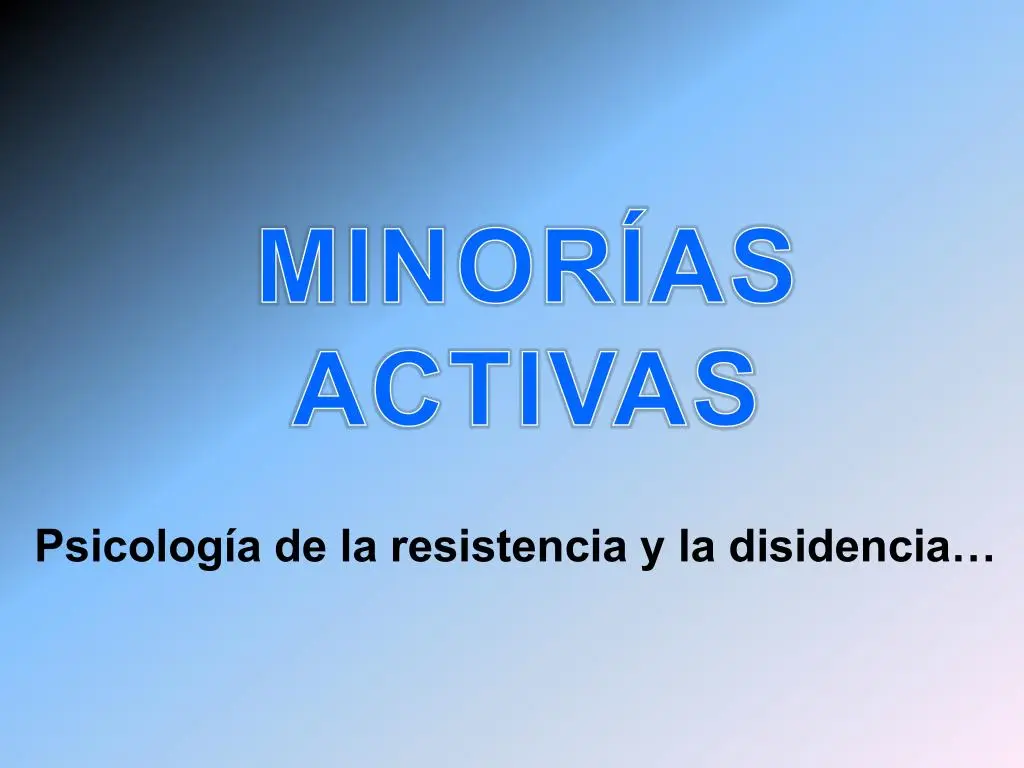 psicologia de las minorias activas - Qué es la influencia de las minorías