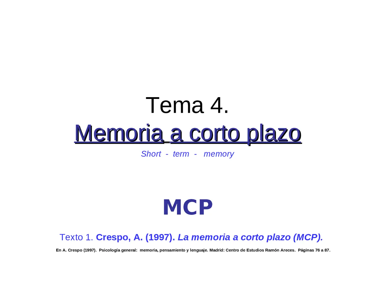 mcp psicologia - Qué es la memoria corta y en qué consiste