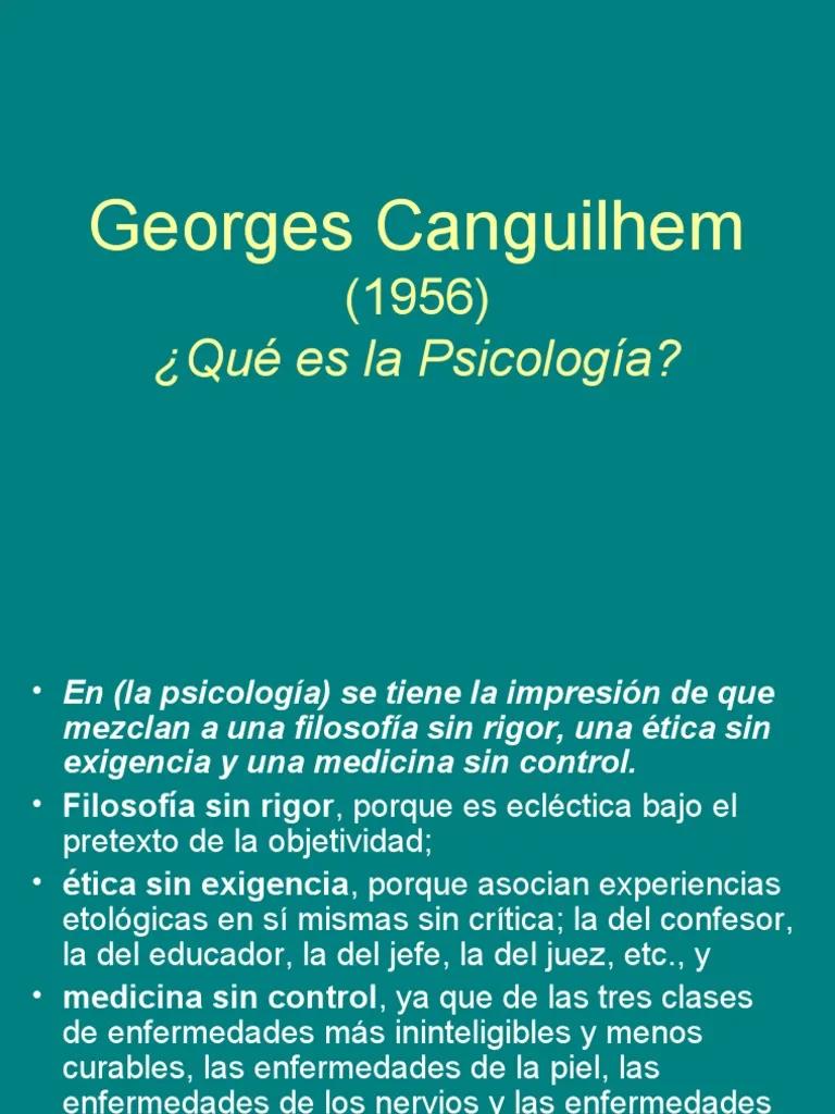 george canguilhem que es la psicologia - Qué es la psicología de George Canguilhem