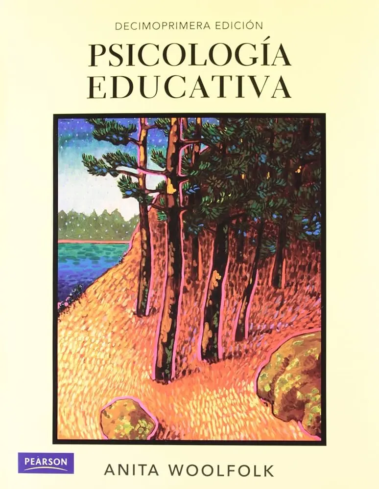 psicologia educativa anita - Qué es la psicología educacional según Anita Woolfolk