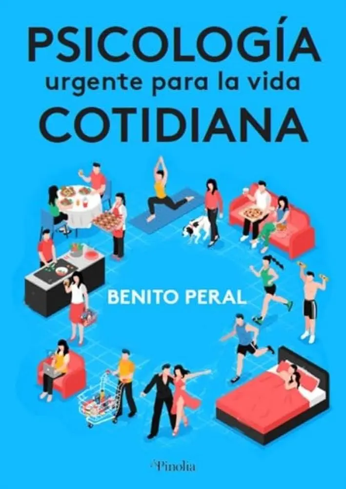 Psicología de la vida cotidiana: Un libro para entender nuestra mente - Qué es la vida cotidiana en la psicologia social psicologia de la vida cotidiana libro - Qué es la vida cotidiana en la psicologia social