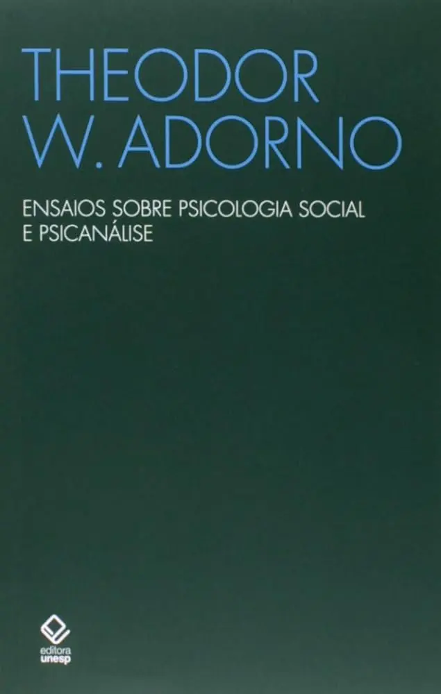 adorno psicologia - Qué propone Adorno en su Teoría