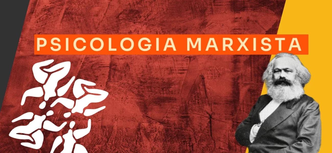 psicologia marxista - Qué propone la teoría marxista
