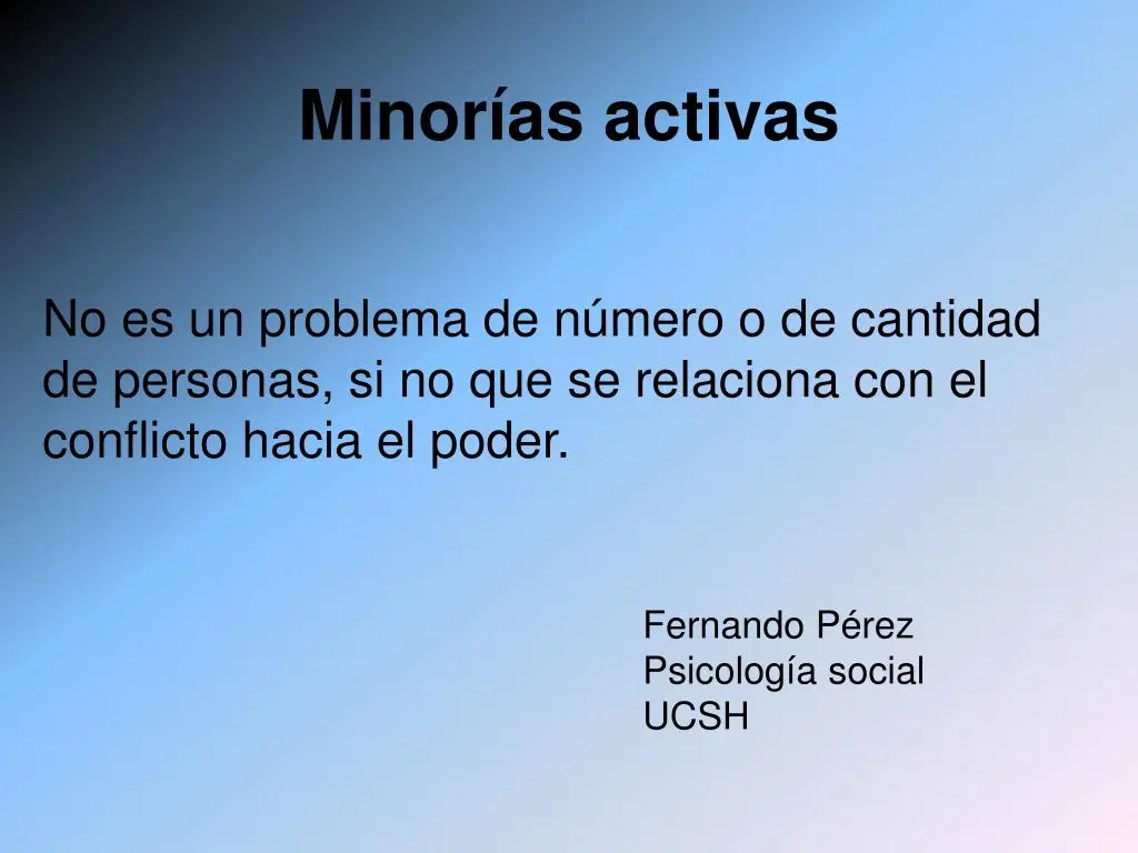 psicologia de las minorias activas - Qué significa minorías activas