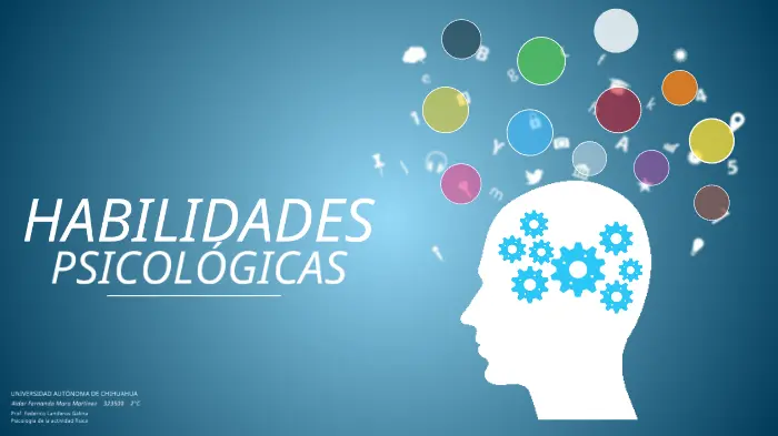 destrezas psicologicas - Qué son las habilidades psicológicas